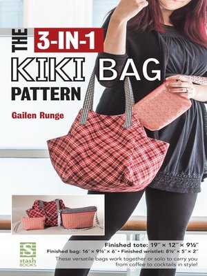 cover image of The 3-in-1 Kiki Bag Pattern